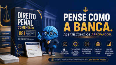 Direito Penal Comentado: 881 Questões para Pensar como a Banca
